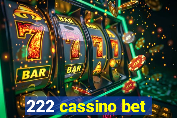 222 cassino bet